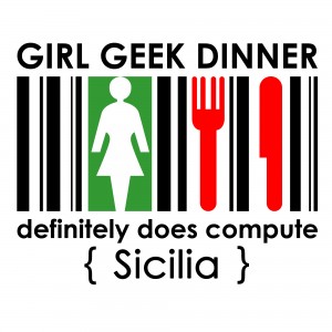 Girl Geek Dinner Sicilia: tutto esaurito
