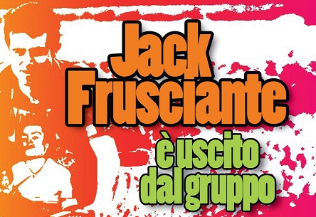 Jack Frusciante è uscito dal gruppo e compie 20 anni